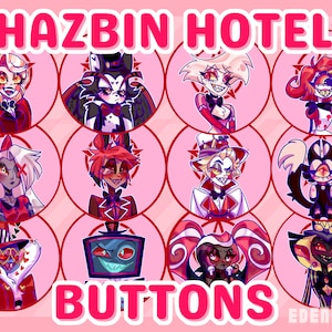May include: A set of 10 round buttons featuring characters from the animated series "Hazbin Hotel". The buttons are pink with white outlines and feature various characters from the show, including a red demon with horns, a white demon with a top hat, and a black demon with a cat-like appearance. The buttons are arranged in a grid of 3 rows and 4 columns. The text "Hazbin Hotel Buttons" is written in pink letters at the top of the image, and the text "Edenfire" is written in white letters at the bottom right corner of the image.