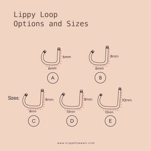 May include: Diagram of Lippy Loop options and sizes. The image shows five different styles of the jewelry, labeled A through E, with measurements in millimeters. The text at the top reads "Lippy Loop Options and Sizes."