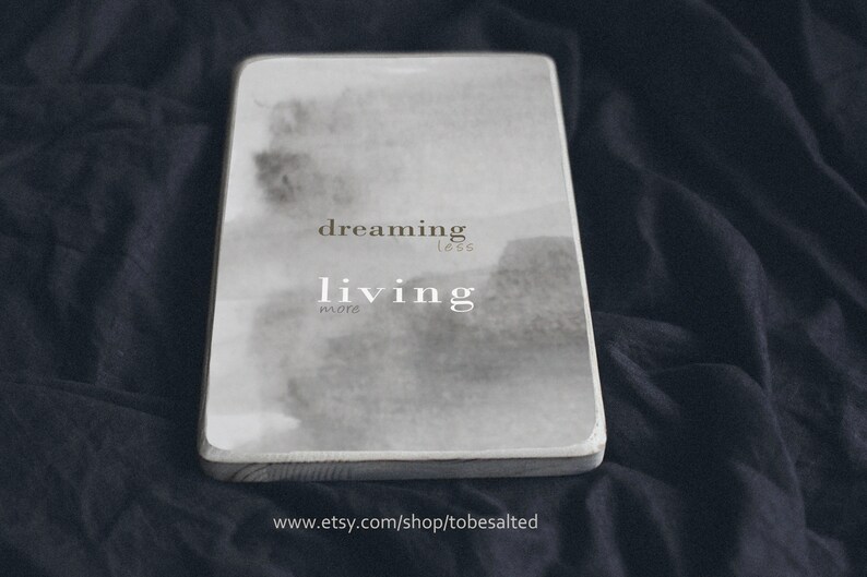 Dreaming less Housewarming Gift Minimalism Scandinavian Style Wall Decor Sayings Inspirational Quotes WHITE WOODEN SIGN Living more