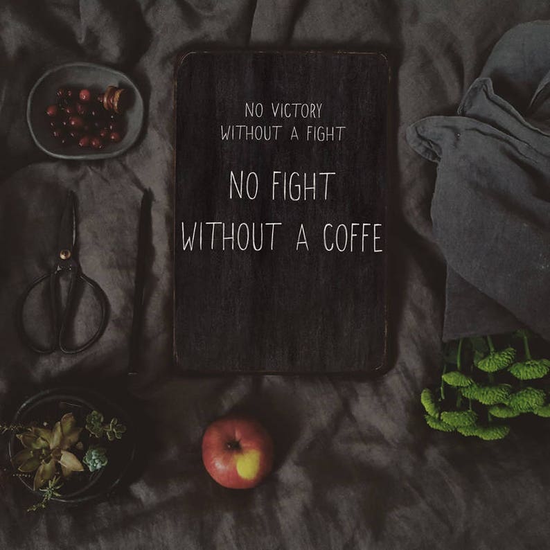 COFFEE WOODEN SIGN, Coffee Wall Art, Coffee Gifts, Coffee Lovers Gift, Kitchen Art, Black Coffee Sign, No Victory without fight image 4