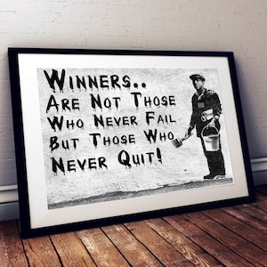 A3, A2 Banksy Los ganadores no son aquellos que nunca fallan Arte de pared impreso, póster