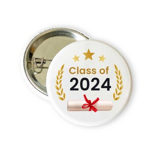 Class 2024 Graduation Badges, Graduation 2024, Congrats Graduates