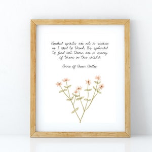 Anne of Green Gables Print, Kindred Spirits, Literary Quote, Literature