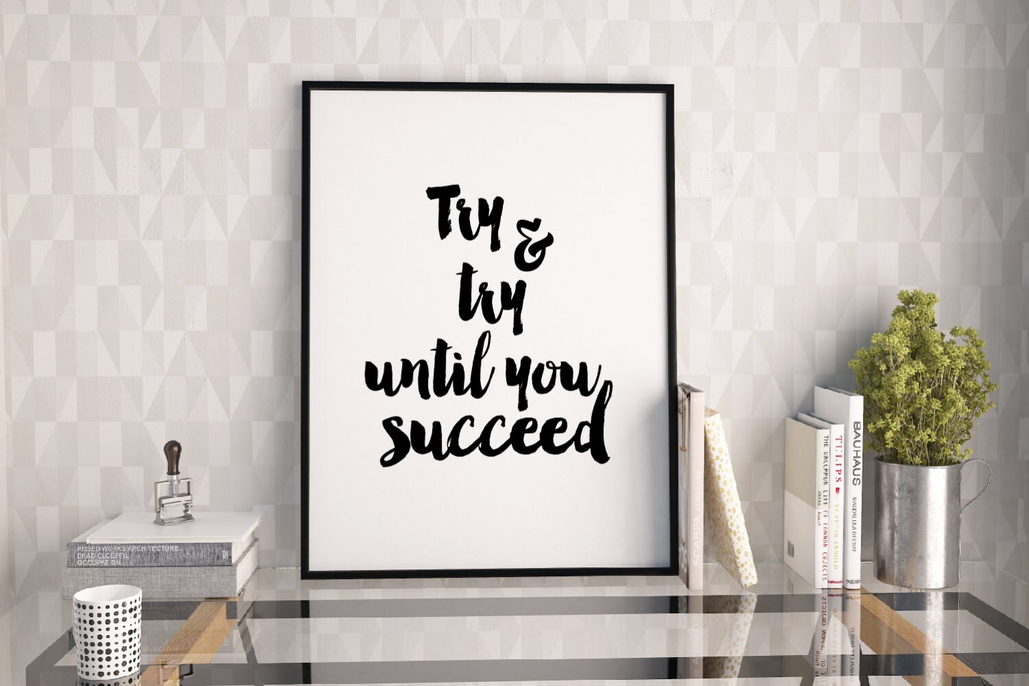 Try and try until you succeed print printable poster etsy