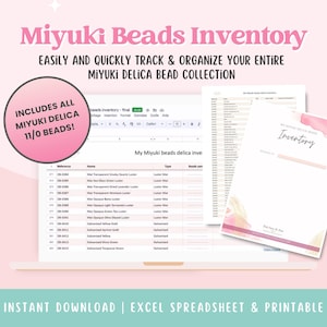 May include: A pink and white digital download for a Miyuki beads inventory spreadsheet. The spreadsheet includes a list of beads with their reference numbers, names, and bead counts. The text "Includes all Miyuki Delica 11/0 beads!" is in a pink circle.