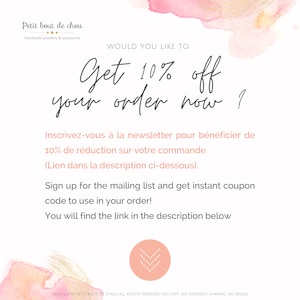 May include: A pink and white watercolor background with text that reads "Get 10% off your order now?" and "Sign up for the mailing list and get instant coupon code to use in your order! You will find the link in the description below".