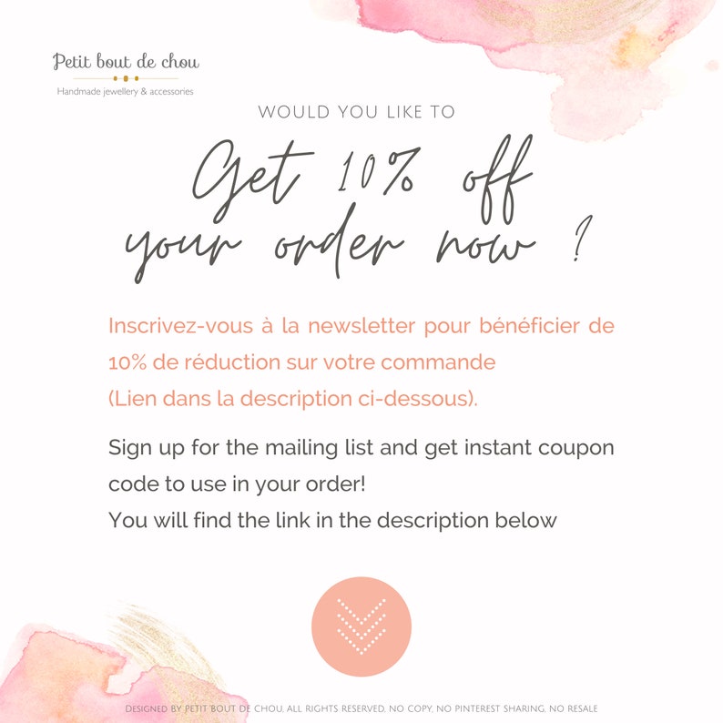 May include: A pink and white watercolor background with text that reads "Get 10% off your order now?" and "Sign up for the mailing list and get instant coupon code to use in your order! You will find the link in the description below".