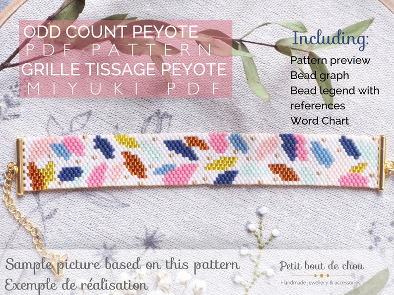 May include: A colorful beaded bracelet made with Miyuki seed beads in a geometric pattern. The bracelet is on a white fabric background. The text "ODD COUNT PEYOTE PDF PATTERN GRILLE TISSAGE PEYOTE MIYUKI PDF" is at the top of the image. The text "Including: Pattern preview Bead graph Bead legend with references Word Chart" is on the right side of the image. The text "Sample picture based on this pattern Exemple de r&eacute;alisation" is at the bottom of the image. The text "Petit bout de chou Handmade jewellery & accessories" is at the bottom right of the image.