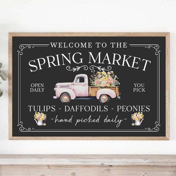 Welcome Spring Market Sign, Vintage Truck with Flowers Sign, Spring Decor, Dark and Moody Spring Decor, Dark and Moody Spring Wall Art