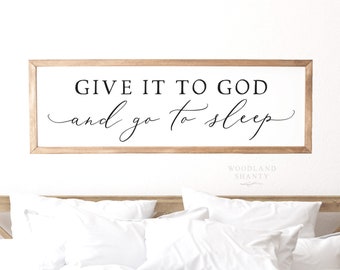 Give it to God and Go to Sleep Sign