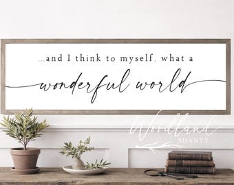 And I Think To Myself What A Wonderful World Framed Sign, Travel Theme Decor