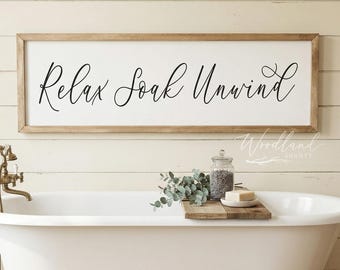 Relax Soak Unwind Sign, Bathroom Wall Art, Bathroom Sign, Bathroom Decor, Farmhouse Bathroom Sign, Farmhouse Bathroom Decor, Spa Decor