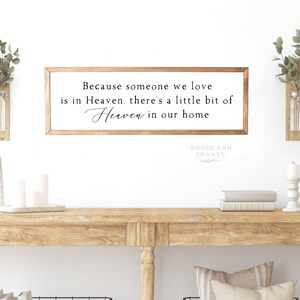 Because Someone We Love Is In Heaven Sign | In Memory Gift | Memorial Gift | Remembrance Gift | Memorial Wall Sign