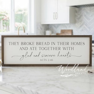 They Broke Bread In Their Homes Sign, Framed Wall Art, Scripture Dining Room Kitchen Decor, Housewarming Gift,