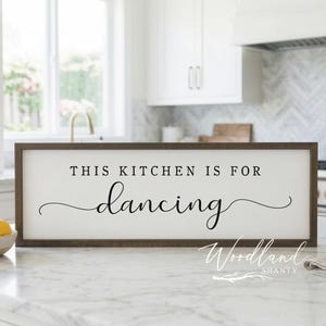 This Kitchen Is For Dancing Sign, Framed Kitchen Wall Art Decor