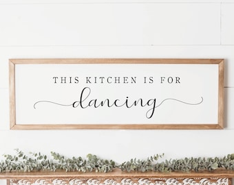 This Kitchen Is For Dancing Sign