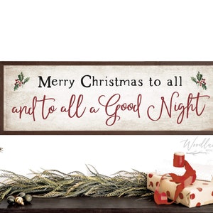 Merry Christmas to all and to all a Good Night Sign, Farmhouse Christmas Decor, Christmas Sign, Christmas Decor, Above Bed Christmas Sign