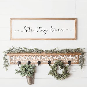 Lets Stay Home Sign | Let&#39;s Stay Home Framed Sign | Lets Stay Home Farmhouse Sign | Entryway Sign | Foyer Sign | Living Room Sign