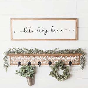 Lets Stay Home Sign | Let's Stay Home Framed Sign | Lets Stay Home Farmhouse Sign | Entryway Sign | Foyer Sign | Living Room Sign