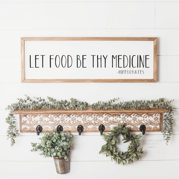 Let Food Be Thy Medicine | Let Food Be Thy Medicine Sign | Holistic Nutrition | Hippocrates Sign | Motivational Kitchen Sign