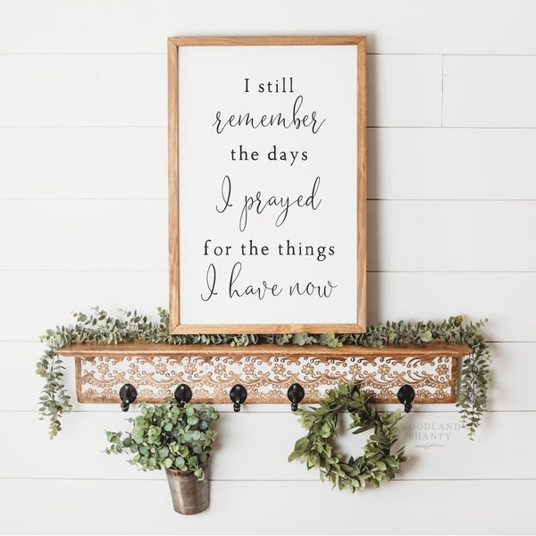 Targa Decorativa In Metallo Rustico Con Frasi 30x20 Cm - I Still Remember The Days I Prayed For The Things I Have Now