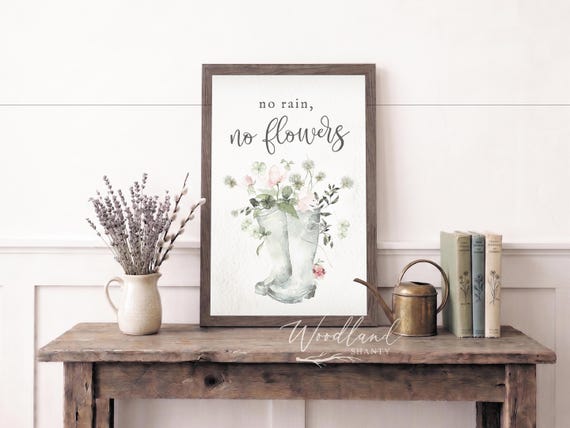 No Rain No Flowers Spring Sign, Spring Wall Decor, Inspiring Spring Decor, Spring Wall Art