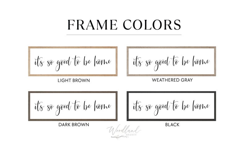 May include: A display of framed wall art with the phrase "it's so good to be home" in elegant script. The frames are available in light brown, weathered gray, dark brown, and black, showcasing a variety of home decor options.
