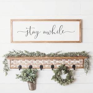 Stay Awhile Sign | Entryway Sign | Entryway Decor | Stay Awhile Wall Art | Farmhouse Entryway | Foyer Sign | Above Front Door Sign