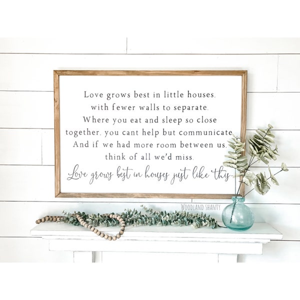 Love Grows Best in Little Houses Sign |  Love Grows Best in Houses Just Like This Sign | Framed Farmhouse Love Grows Best Sign