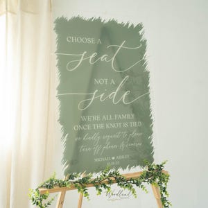 Choose A Seat, Not A Side, We&#39;re All Family Once the Knot is Tied, Brushed Acrylic Unplugged Wedding sign, No Cameras No Phones Sign