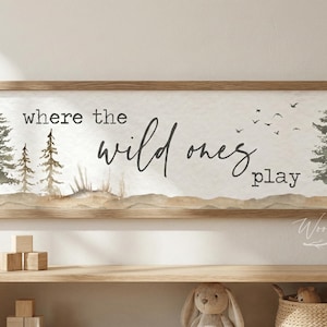 Where the Wild Ones Play Framed Sign, Woodland Playroom Wall Decor, Boys Adventure Room Art immagine 1