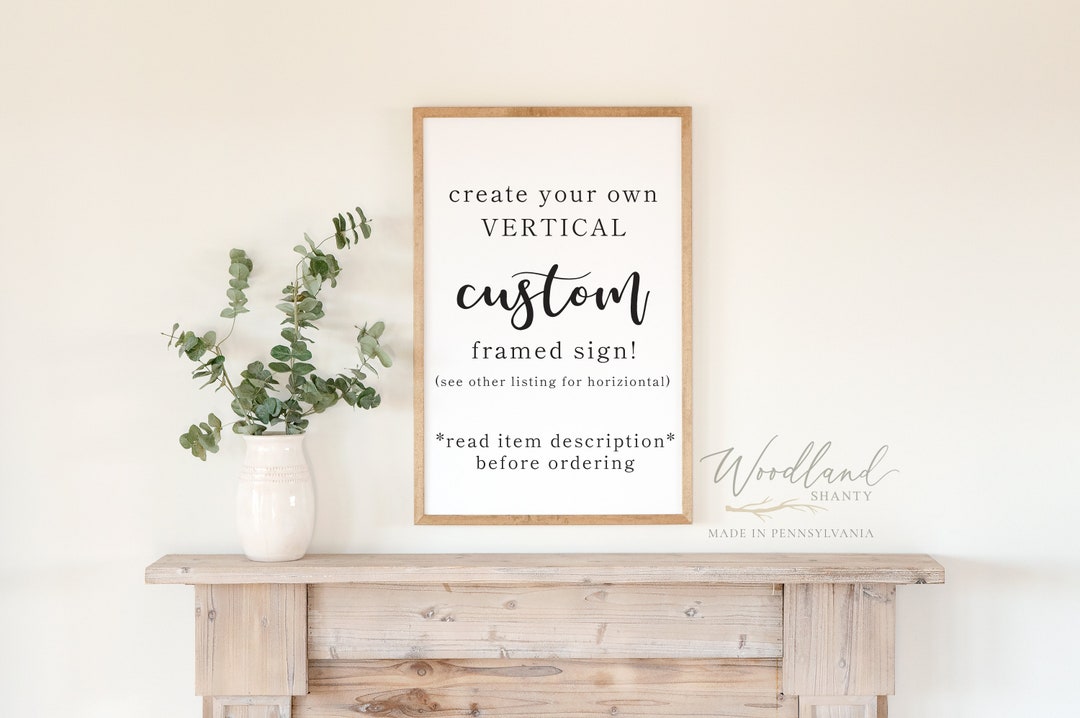 Custom Framed Quotes Custom Framed Sign Create Your Own Etsy