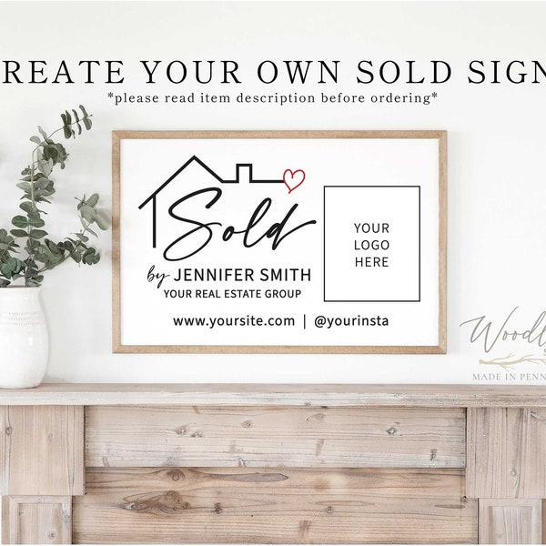 Real Estate Agent Sold Sign, Real Estate Agent Closing Sign Idea, Realy Sold Sign with Logo