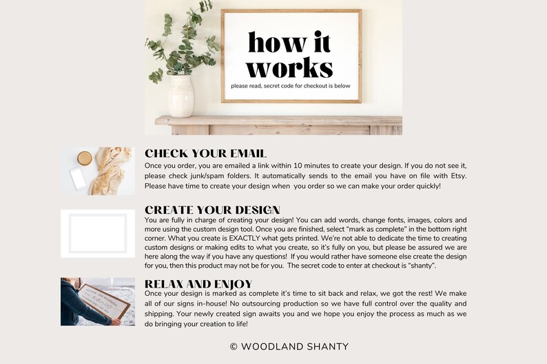 May include: A framed sign with the words "how it works" in bold black letters. Below, smaller text reads "please read, secret code for checkout is below." The sign sits on a wooden shelf with a vase and greenery.