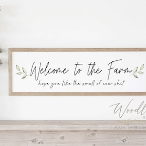 Funny Welcome to the Farm Sign, Hope you like the Smell of cow sign, Farmer Gift Idea, Gift for Farmer, Rancher, Farm themed wedding decor