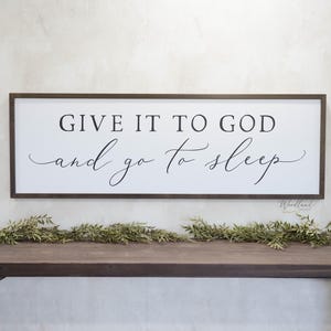 Give it to God and Go to Sleep Sign