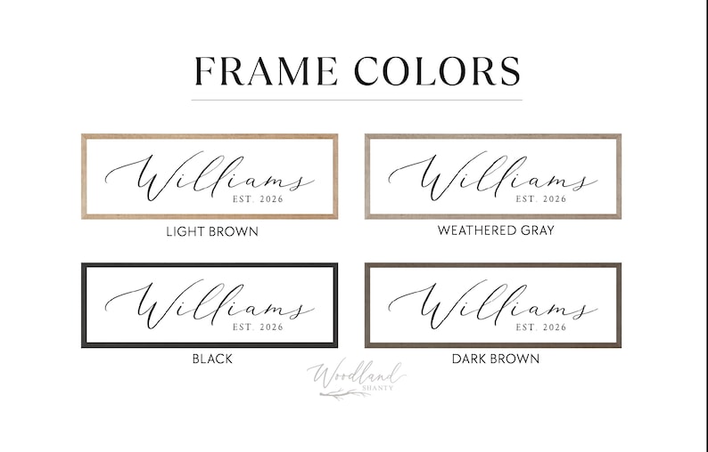 May include: Image showcasing four rectangular wooden signs with the name "Williams" and "EST 2026" in elegant script. The frames are in light brown, weathered gray, black, and dark brown, offering a variety of color options.