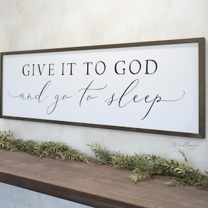 Give it to God and Go to Sleep Sign