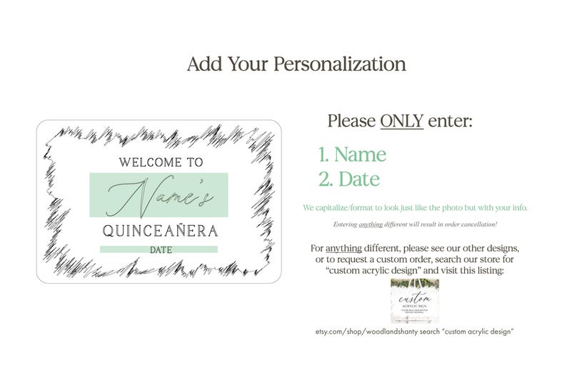 May include: A digital printable sign with a black and white sketched border. The sign says "Welcome to Name's Quincea&ntilde;era" with a green rectangle behind the name. The sign has a space for the date.