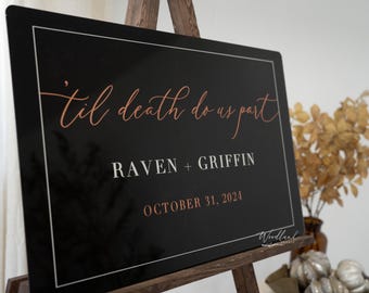 Welcome Halloween Themed Personalized Wedding Sign, Til Death Do Us Part Sign,  Halloween Themed Gothic Spooky Wedding Themed Sign