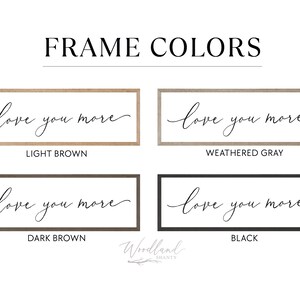 Love You More Framed Sign, Above Bed Decor, Anniversary Gift Idea Bild 2