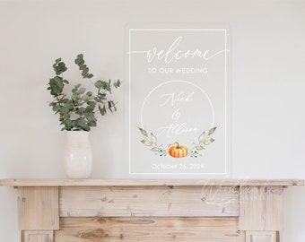 Acrylic Welcome to our Wedding Sign, Fall Wedding Decor, Fall Welcome Wedding Sign