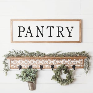 Pantry Sign | Farmhouse Pantry Sign | Sign for Pantry | Kitchen Pantry Decor | Pantry Organization Style Decor