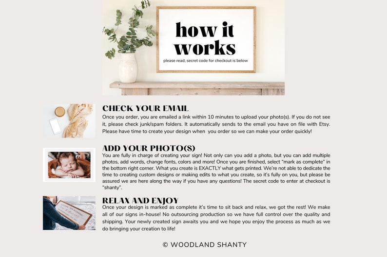 Puede incluir: Un cartel enmarcado en blanco con texto negro que dice "how it works" y "please read, secret code for checkout is below". El cartel est&aacute; colgado en una pared con un estante de madera debajo. El texto debajo del cartel explica el proceso de creaci&oacute;n de un cartel personalizado, incluyendo la carga de fotos, la adici&oacute;n de texto y la elecci&oacute;n de fuentes y colores. El texto tambi&eacute;n menciona que el cliente es el &uacute;nico responsable de la creaci&oacute;n del cartel y que el c&oacute;digo secreto para ingresar al finalizar la compra es "shanty".