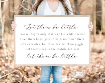 Let Them Be Little Sign