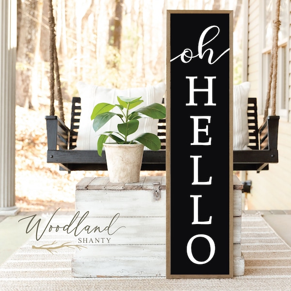 Hello Porch Sign, Oh Hello Porch Sitter Sign, Welcome Sign Porch,  Front Door Home Sign, Front Porch Sign, Housewarming Gift, Porch Decor