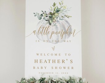 Baby Shower Welcome Sign Template, A Little Pumpkin Is On The Way, Printed & Shipped Poster