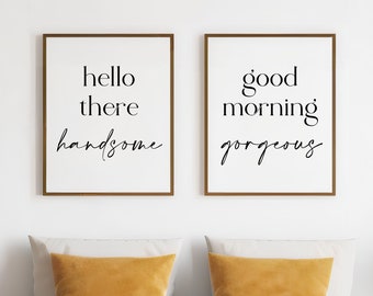 Hello handsome Good morning gorgeous His and hers gifts Wedding shower Wedding gift Wedding banners and sign Digital prints download #vm31