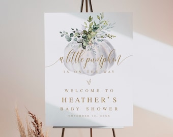 Baby Shower Welcome Sign Template, A Little Pumpkin Is On The Way, Sweet, Printable Poster, Personalized, Greenery Gold, Eucalyptus #ct61