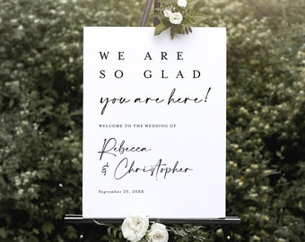 Wedding Welcome Sign Template, We Are So Glad You Are Here Sign Printable, Modern Minimalist Wedding Welcome Sign, Digital Download DIY #f41
